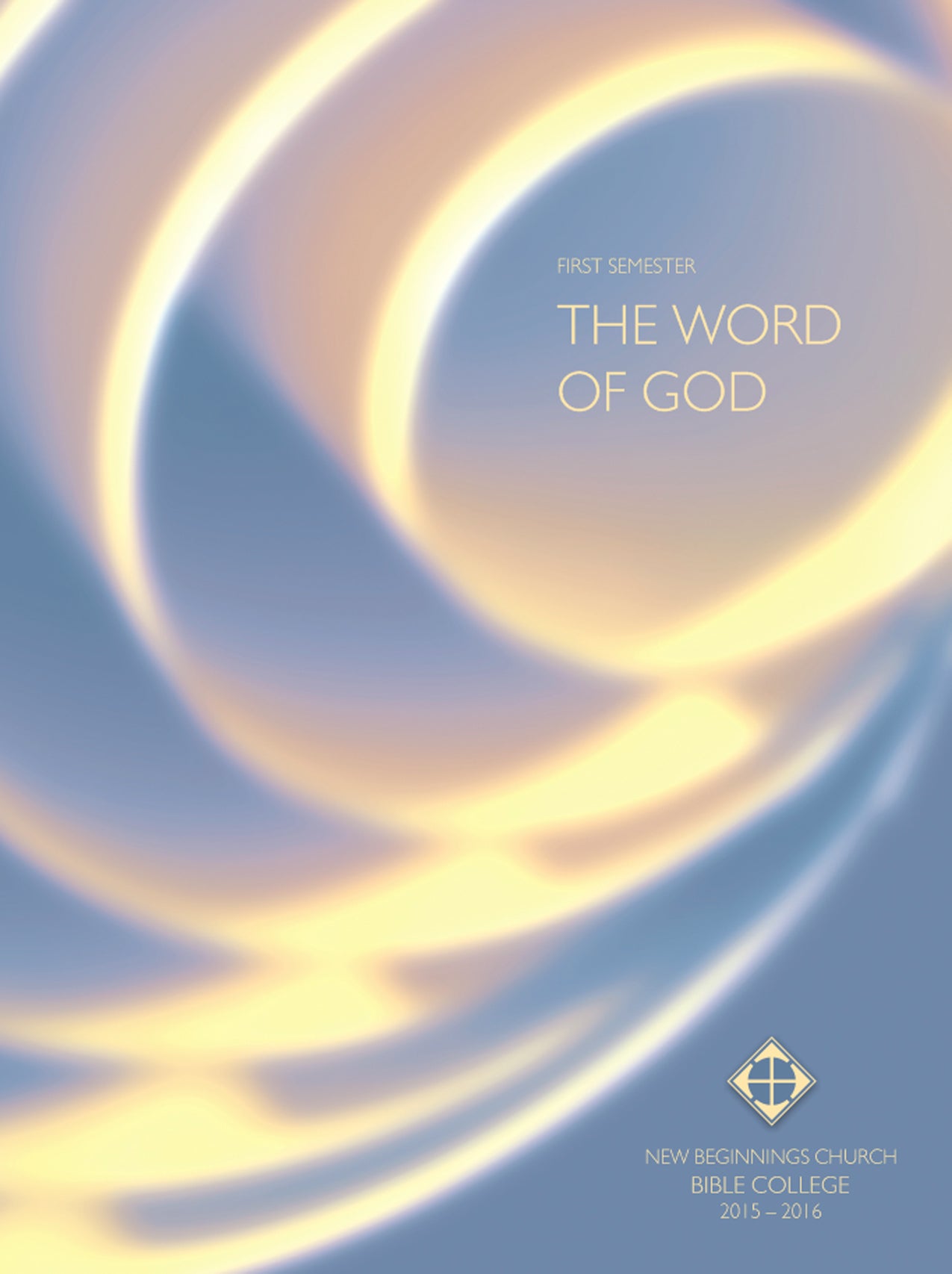 Semester 1 - The Word of God