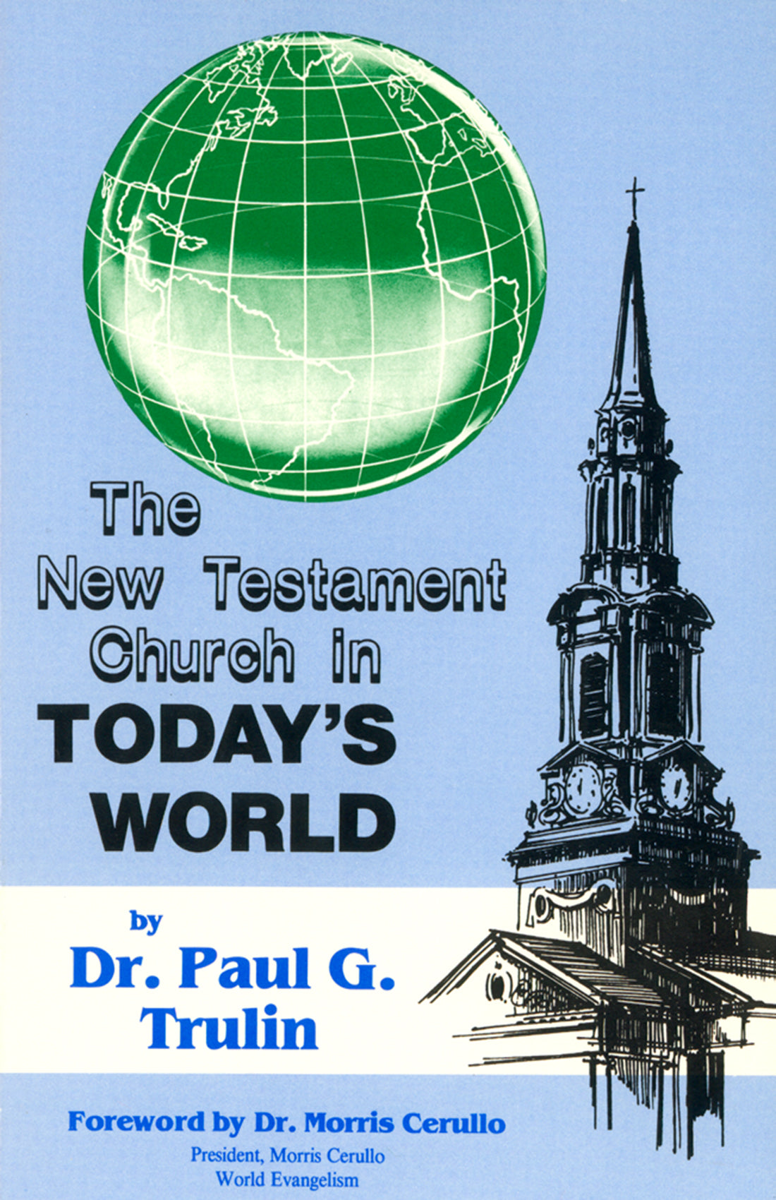 The Dr. Paul G. Trulin TH.D. Collection