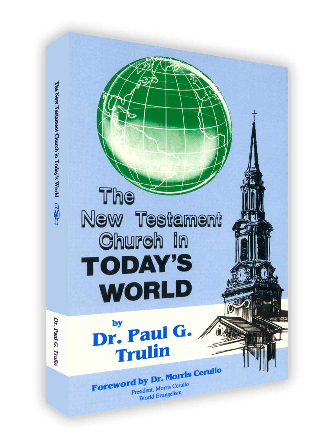 The Dr. Paul G. Trulin TH.D. Collection