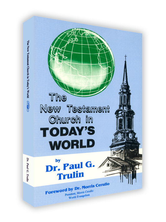 The New Testament Church in Today's World