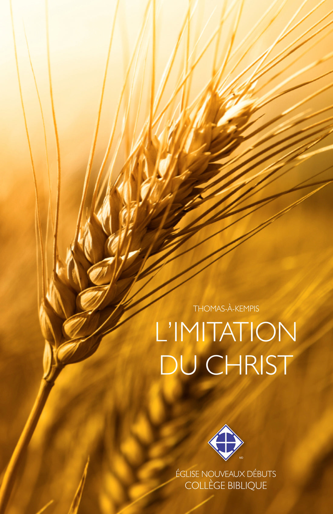 L'Imitation du Christ (Version Collège Biblique)