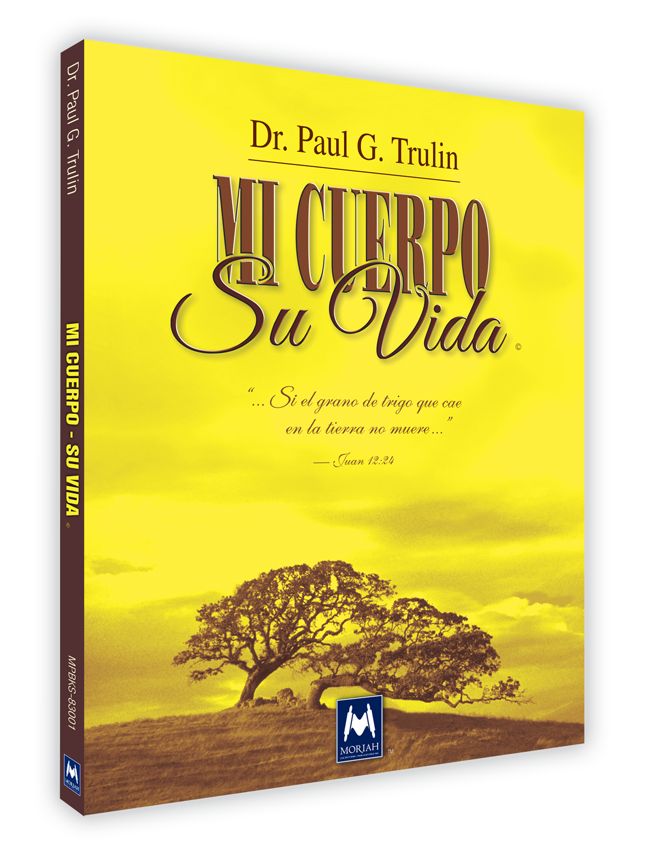 Mi Cuerpo Su Vida (Español)