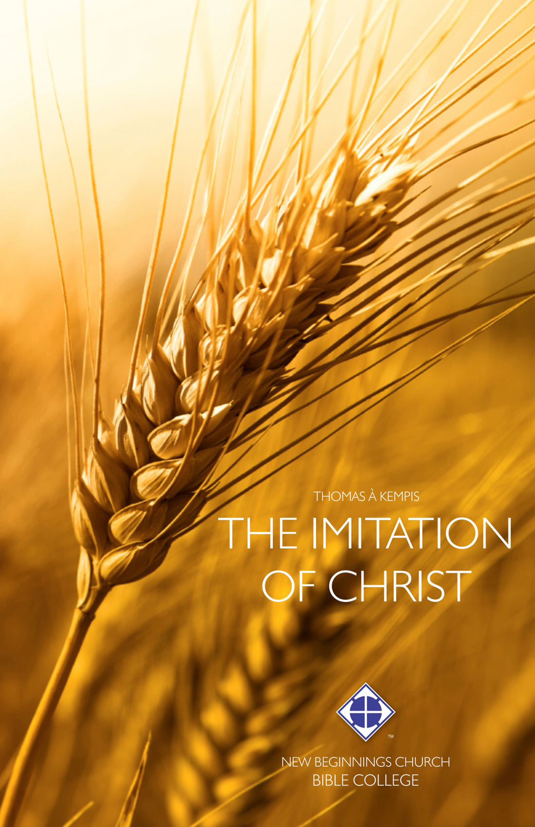 The Imitation of Christ (Bible College Version)